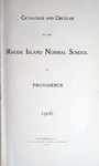 Rhode Island Normal School Catalog, 1906 by Rhode Island College
